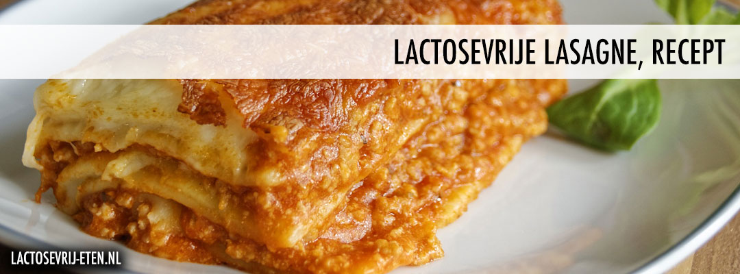 Recept lactosevrije lasagne